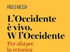 Il funerale dell’Occidente può attendere: il libro di Paolo Messa contro il declinismo